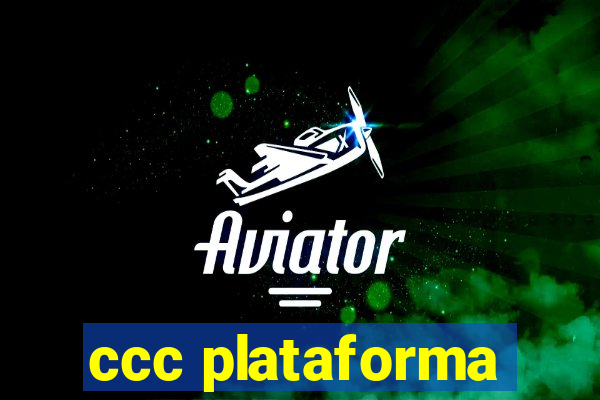ccc plataforma